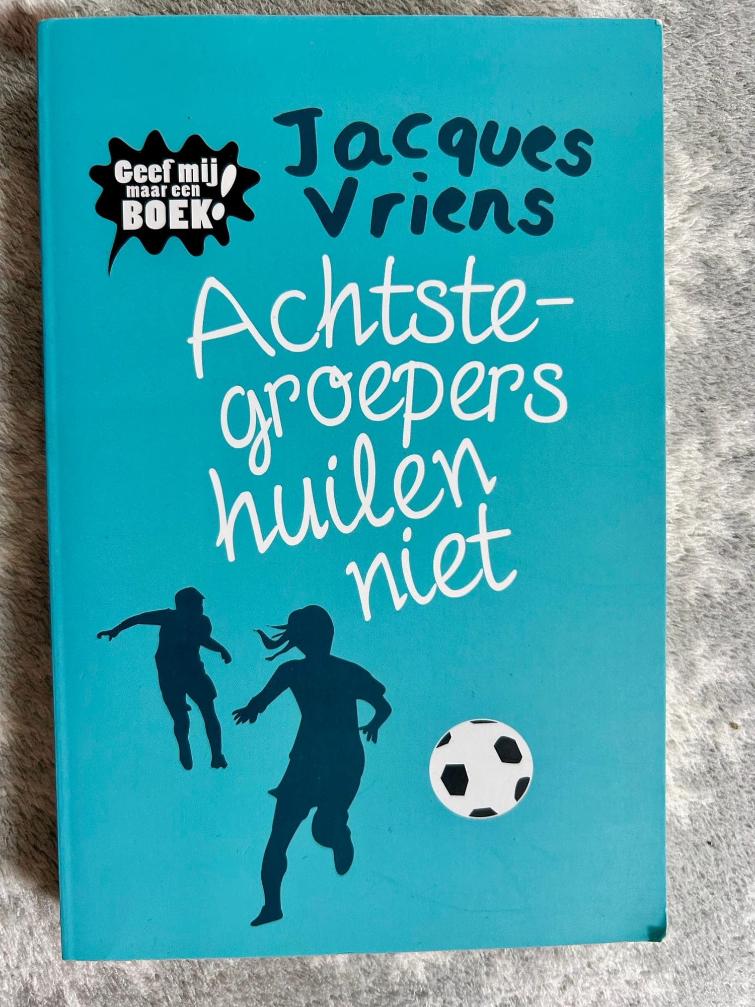 Achtste-groepers huilen niet - Jacques Vriens