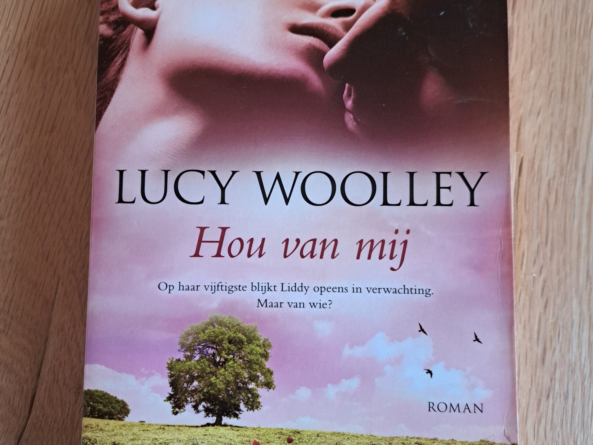 Hou van mij - Lucy Woolley